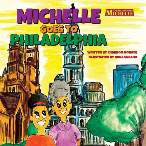 Michelle Goes To Philadelphia - Paperback