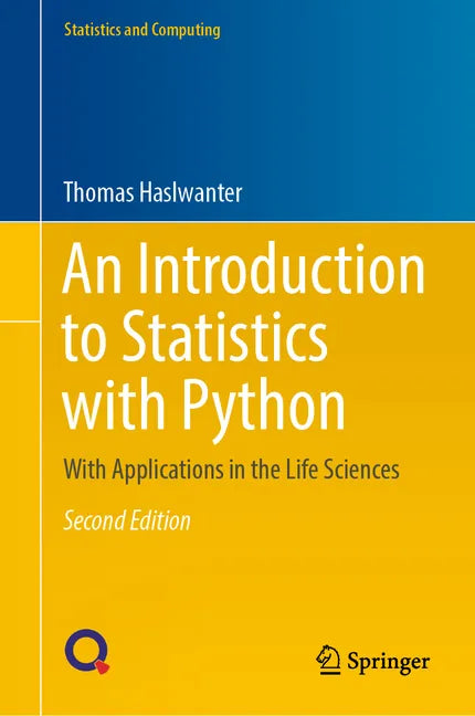 An Introduction to Statistics with Python: With Applications in the Life Sciences - Hardcover