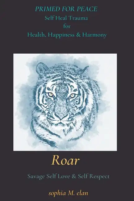 Roar: Primed for Peace - Paperback