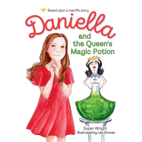 Daniella and the Queen's Magic Potion - Paperback