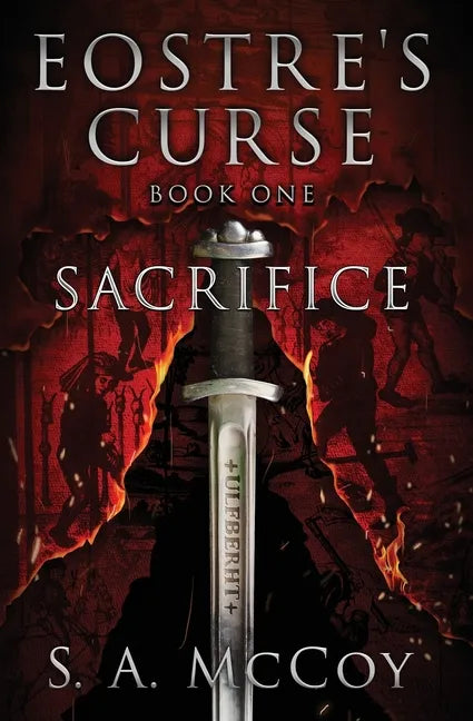 Eostre's Curse: Book One: Sacrifice - Paperback