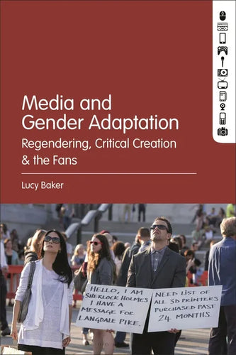Media and Gender Adaptation: Regendering, Critical Creation and the Fans - Hardcover