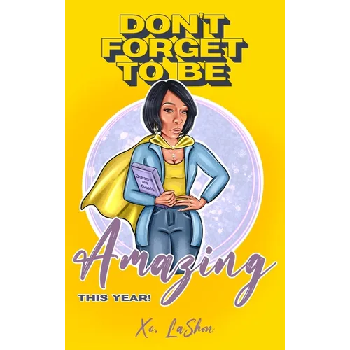 Don't Forget To Be Amazing This Year - Hardcover