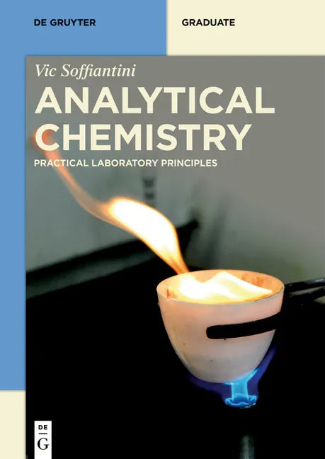 Analytical Chemistry: Principles and Practice - Paperback