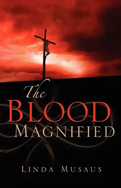The Blood Magnified - Paperback