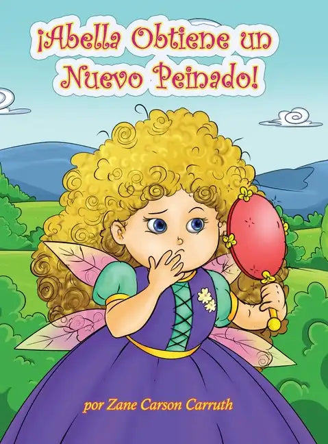 ¡Abella Obtiene un Nuevo Peinado! - Hardcover