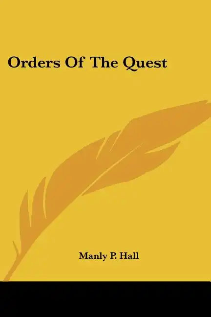 Orders Of The Quest - Paperback