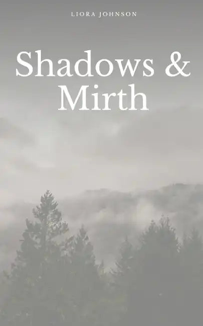 Shadows & Mirth - Paperback