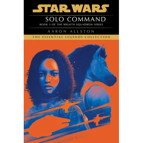 Solo Command: Star Wars Legends (Wraith Squadron) - Paperback