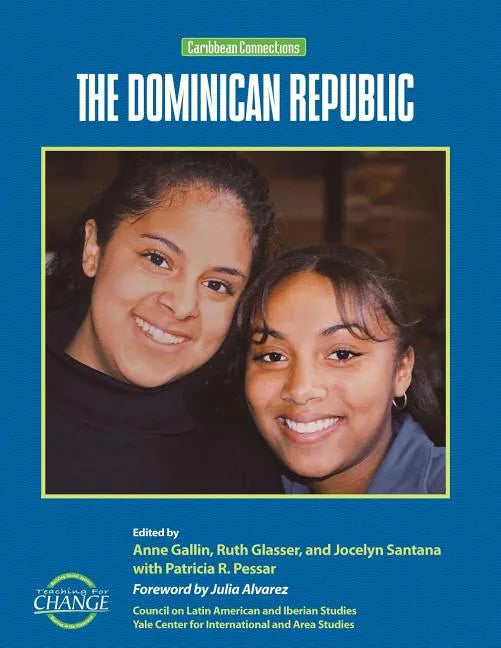 The Dominican Republic: Caribbean Connections - Paperback