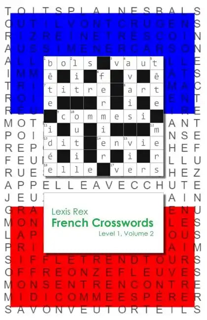 French Crosswords: Level 1, Volume 2 - Paperback