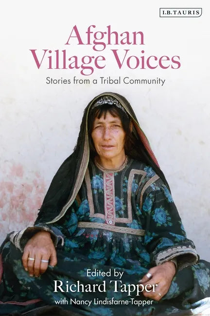 Afghan Village Voices: Stories from a Tribal Community - Hardcover