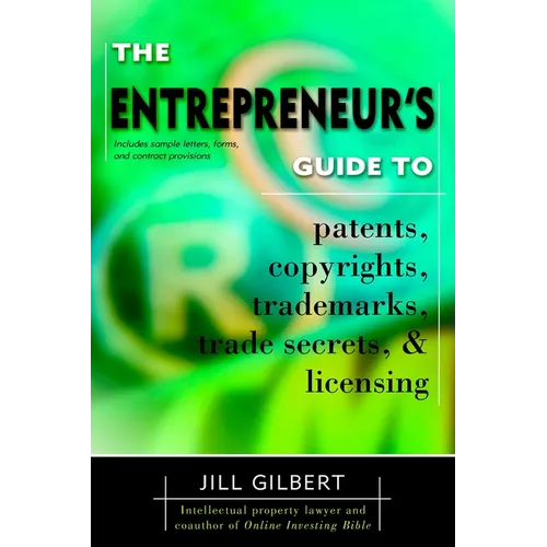 Entrepreneur's Guide To Patents, copyrights, trademarks, trade secrets & licensing. - Paperback