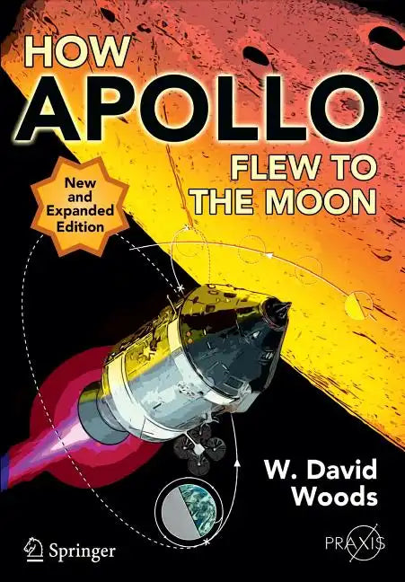 How Apollo Flew to the Moon - Paperback