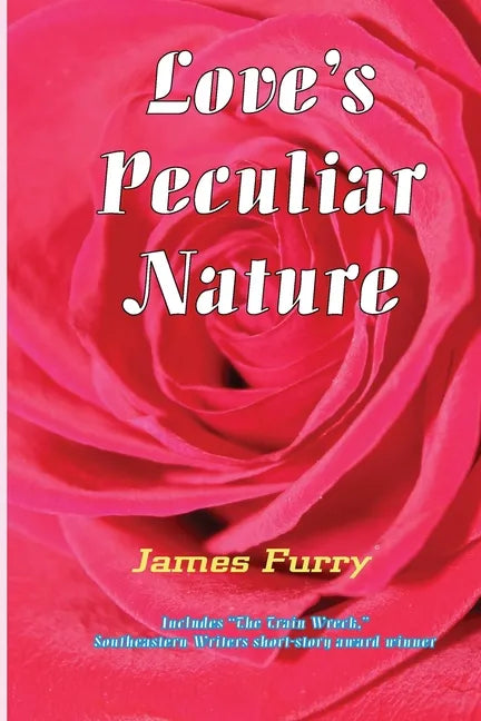 Love's Peculiar Nature - Paperback