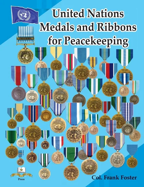 United Nations Medals and Ribbons for Peacekeeping - Paperback