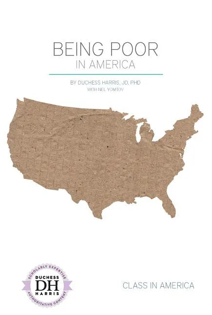 Being Poor in America - Library Binding
