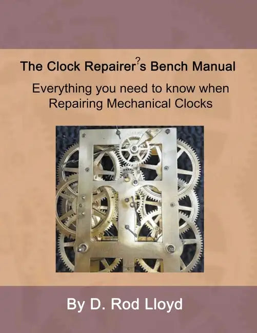 Clock Repairer's Bench Manual - Paperback