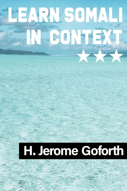 Learn Somali in Context: Examples from Internet Media - Paperback