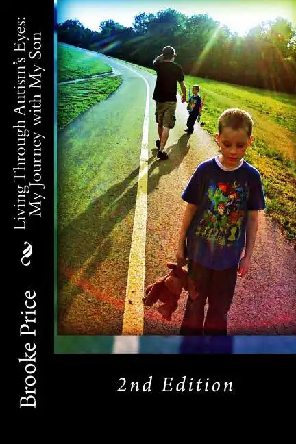 Living Through Autism's Eyes: My Journey with my Son - Paperback