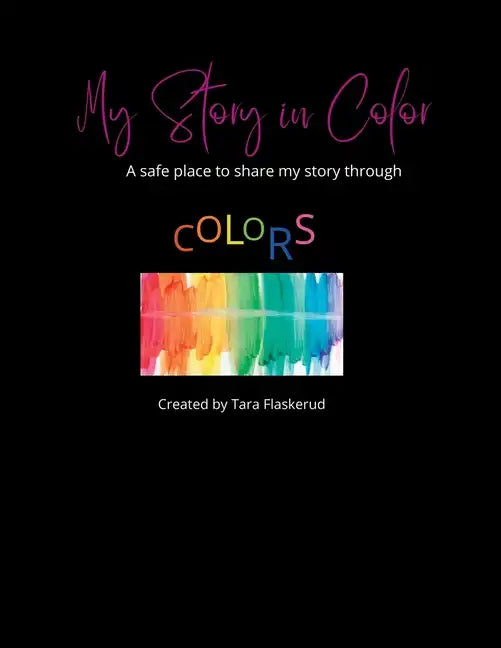 My Story in Color: My safe place to share my story through Colors - Paperback