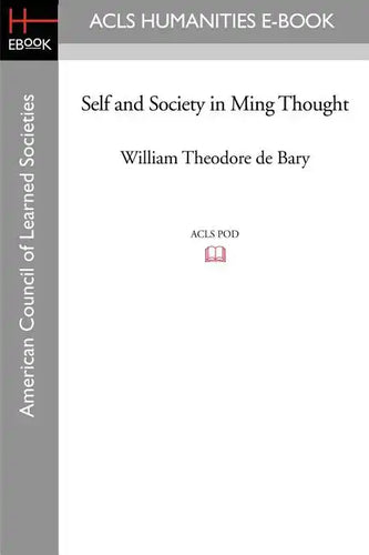 Self and Society in Ming Thought - Paperback