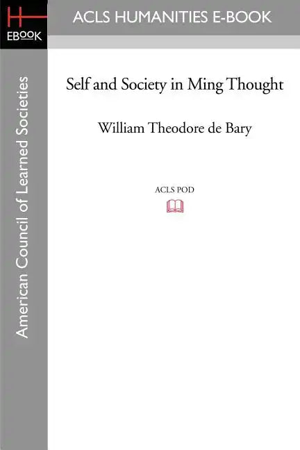Self and Society in Ming Thought - Paperback