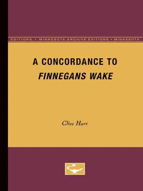 A Concordance to Finnegans Wake - Paperback