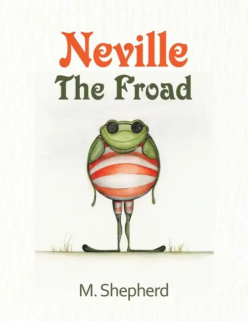 Neville the Froad - Paperback