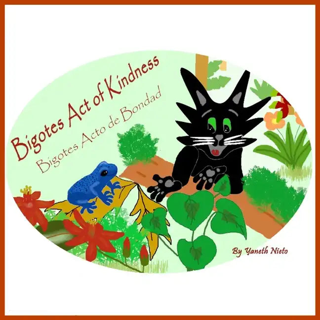 Bigotes Act of Kindness: Bigotes Acto de Bondad - Paperback