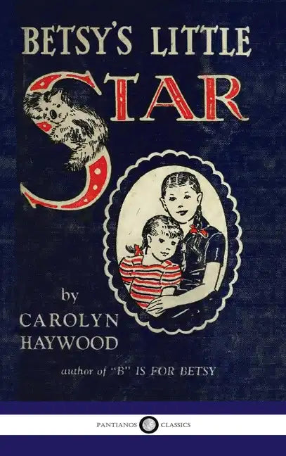 Betsy's Little Star - Hardcover