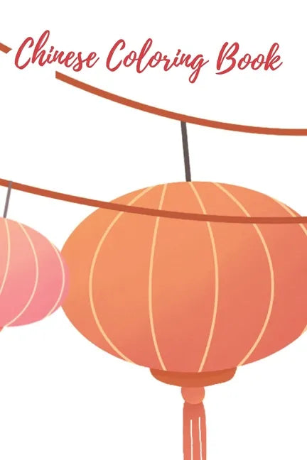 Chinese Coloring Book - Paperback