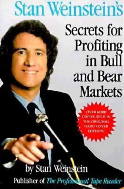 Stan Weinstein's Secrets for Profiting in Bull and Bear Markets - Paperback