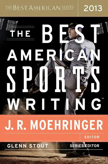 The Best American Sports Writing 2013 - Paperback
