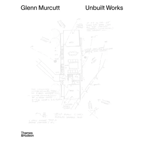 Glenn Murcutt: Unbuilt Works - Hardcover