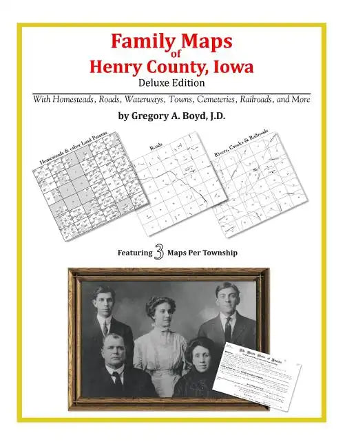 Family Maps of Henry County, Iowa - Paperback