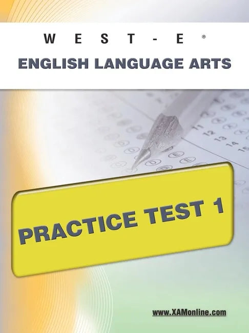 West-E English Language Arts Practice Test 1 - Paperback