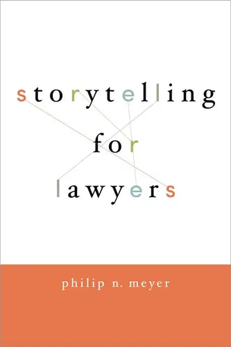 Storytelling for Lawyers - Paperback