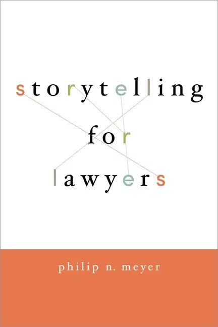 Storytelling for Lawyers - Paperback