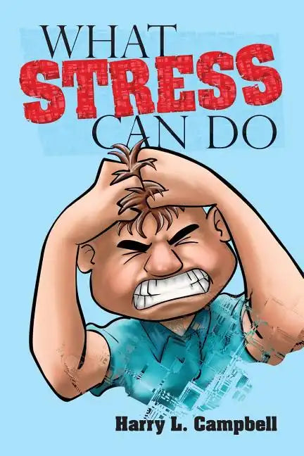 What Stress Can Do - Paperback
