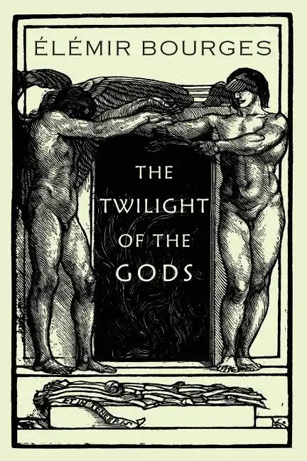 The Twilight of the Gods - Paperback