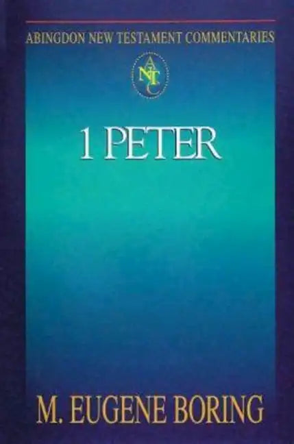 Abingdon New Testament Commentaries: 1 Peter - Paperback