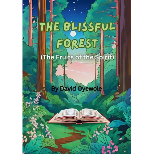 The Blissful Forest - Paperback