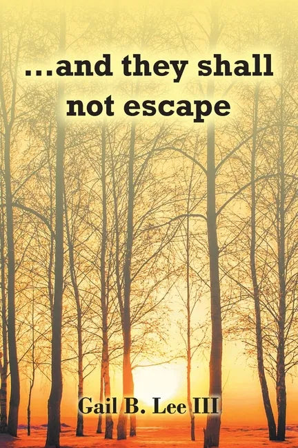 ...and they shall not escape - Paperback