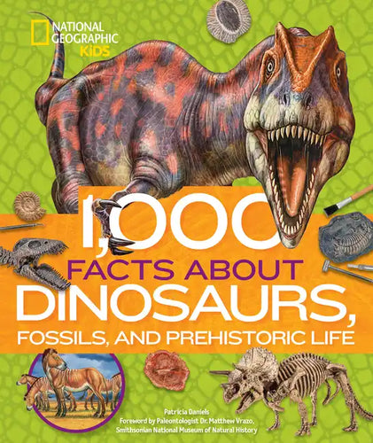 1,000 Facts about Dinosaurs, Fossils, and Prehistoric Life - Hardcover