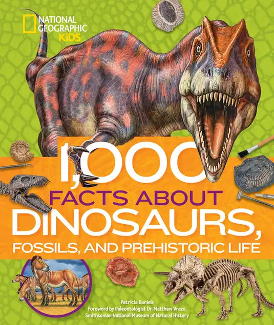 1,000 Facts about Dinosaurs, Fossils, and Prehistoric Life - Hardcover