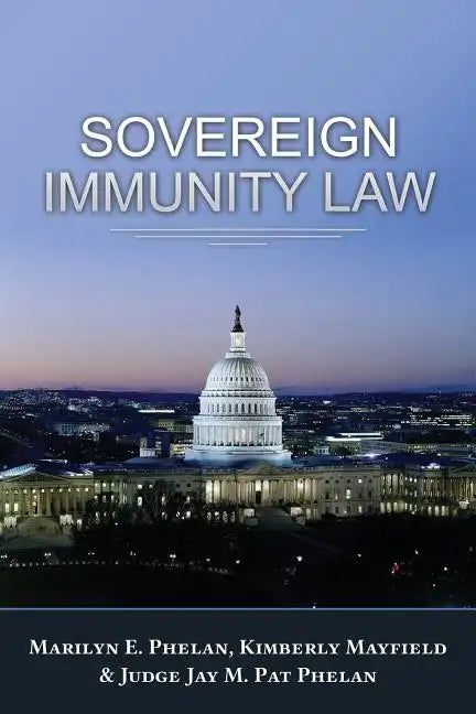 Sovereign Immunity Law - Paperback