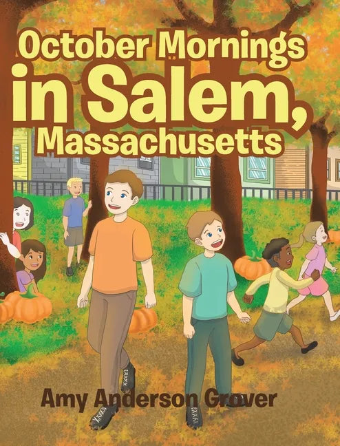 October Mornings in Salem, Massachusetts - Hardcover