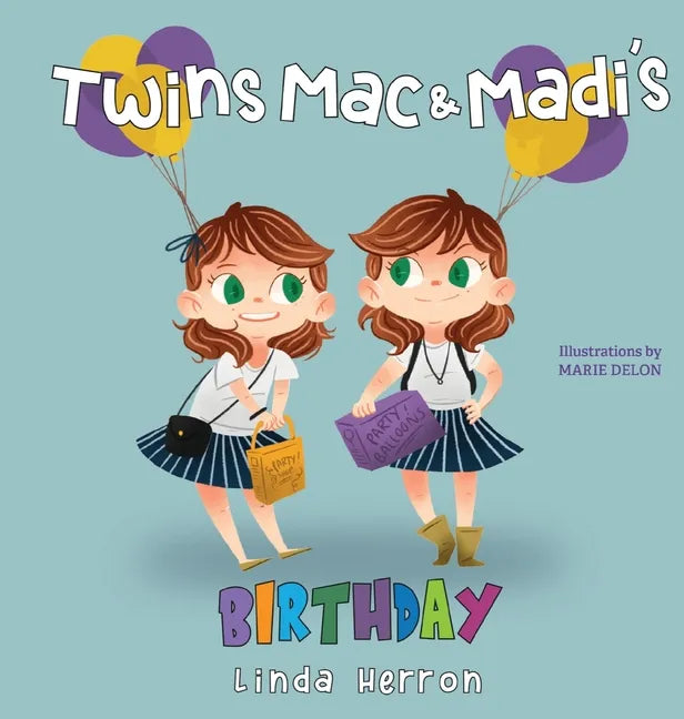 Twins Mac & Madi's Birthday - Hardcover