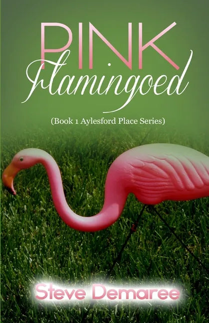 Pink Flamingoed - Paperback